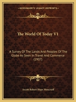 The World of To-Day Volume I - 1120938120 Book Cover