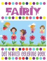 Fairy Dot Marker Coloring Book B0915M674F Book Cover