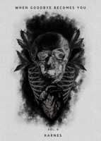 When Goodbye Becomes You Vol.2 B0CD34X6QJ Book Cover