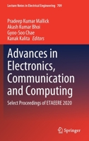 Advances in Electronics, Communication and Computing: Select Proceedings of ETAEERE 2020 9811587515 Book Cover