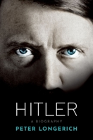 Hitler: A Biography 0190056738 Book Cover