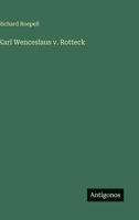 Karl Wenceslaus v. Rotteck 3388875596 Book Cover