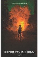 Serenity in Hell: Anthology of Poems B0BKRWXY2C Book Cover