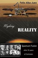 Nighing REALITY: Quantum Fusion after 25 years of Confusion 1981040331 Book Cover