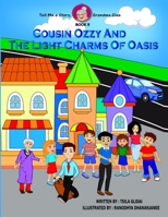 Tell Me A Story, Grandma Glee- book 9: Cousin Ozzy And The Light Charms Of Oasis 170008092X Book Cover