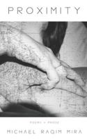 Proximity: Poems & Prose (Michael Raqim Mira Poetry Series) B0G34Y81RN Book Cover