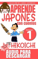 Hikoichi: Aprende Japon�s Con Cuentos 1655096362 Book Cover