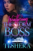 Weathering The Storm With A Boss B09TF6NP9J Book Cover