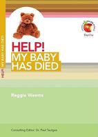 Help! My Baby Has Died 1633420213 Book Cover