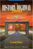 The History Highway: A Guide to Internet Resources 0765600110 Book Cover