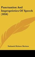 Punctuation And Improprieties Of Speech 1179243579 Book Cover