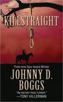 Killstraight: A Western Story 0843963077 Book Cover