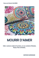 Mourir d'aimer 1723708631 Book Cover