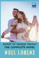 Ascent of Passage Trilogy: The Complete Novel: Love, Revenge and Sacrifice B08HTGGB2Z Book Cover