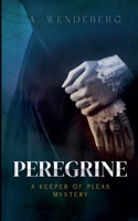 Peregrine (Keeper of Pleas) 9198958895 Book Cover