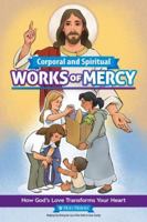 Corporal and Spiritual Works of Mercy 1936330687 Book Cover