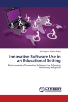 Innovative Software Use in an Educational Setting 3659382310 Book Cover