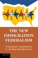 The New Immigration Federalism 1107530865 Book Cover