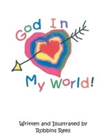 God In My World! 1684709873 Book Cover