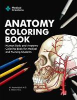 Anatomy Coloring Book: Human Body and Anatomy Coloring Book for Medical and Nursing Students 195832308X Book Cover