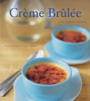 Crème Brûlée 0811848221 Book Cover