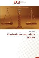 L'Individu Au C Ur de La Justice 3841739237 Book Cover