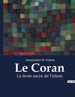 Le Coran: Le texte sacré de l'islam B0BVDL9VQX Book Cover
