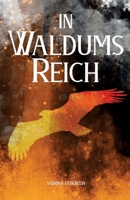 In Waldums Reich: Die Reise der Elfen und Gnome B08T4DGCW7 Book Cover