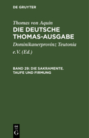 Die Sakramente. Taufe und Firmung 3112658493 Book Cover