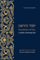 Foundation of Fear (Yesod HaYirah): A Guide to Revering God B0D6B46Y2R Book Cover