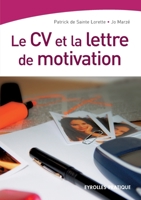 Le CV et la lettre de motivation 2708135074 Book Cover