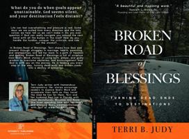 Broken Road of Blessings: Turning Dead Ends to Destinations null Book Cover