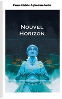 Nouvel Horizon (French Edition) 1976706793 Book Cover