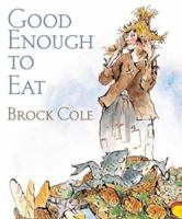 Good Enough To Eat 0374327378 Book Cover