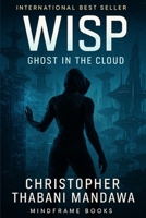 Wisp: Ghost In The Cloud B0FJMV93TT Book Cover