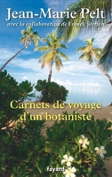 Carnets de Voyage D'Un Botaniste 2213671710 Book Cover