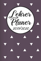 Lehrer Planer 2019 / 2020: Lehrerkalender 2019 2020 | Lehrerplaner A5, Lehrernotizen & Lehrernotizbuch für den Schulanfang (German Edition) 1688390812 Book Cover