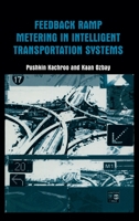 Feedback Ramp Metering in Intelligent Transportation Systems 1461347378 Book Cover