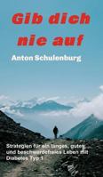 Gib dich nie auf 3743939320 Book Cover