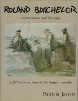 Roland Batchelor Watercolours and Drawings 095125930X Book Cover