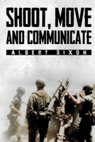 Shoot, Move and Communicate 178830893X Book Cover