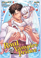 Raul and His Vampire Prince Vol. 3 B0H9GY8K61 Book Cover