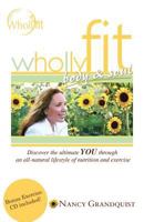 Wholly Fit: Body & Soul 0974741485 Book Cover