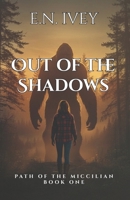 Out of the Shadows: Book One B0H14LS3MV Book Cover
