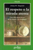 El Respeto O La Mirada Atenta (Filosofia) 8497841301 Book Cover