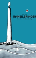 Unheilbringer: Die Gesandtschaft (German Edition) 3750441405 Book Cover