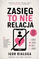 Zasieg to nie relacja (Polish Edition) 839799159X Book Cover