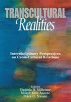 Transcultural Realities: Interdisciplinary Perspectives on Cross-Cultural Relations 0761923764 Book Cover