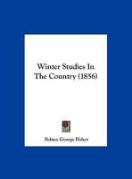 Winter Studies In The Country 1248442296 Book Cover
