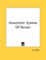 Geocentric System Of Nature 1428691995 Book Cover